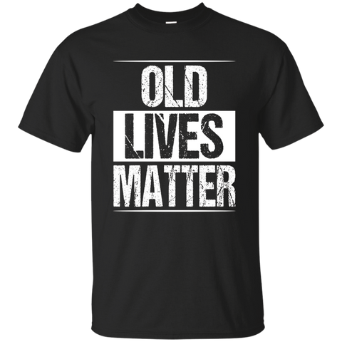 Old Lives Matter T-Shirt Men Women Elderly Seniors_Black