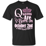 Queens Are Born On October 2nd Funny Birthday T-Shirt_Black
