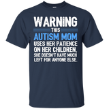 Warning this autism mom -Autism Awareness Tshirt_Black