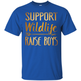 Support Wildlife Raise Boys - Funny Mother's Day T-Shirt_Black