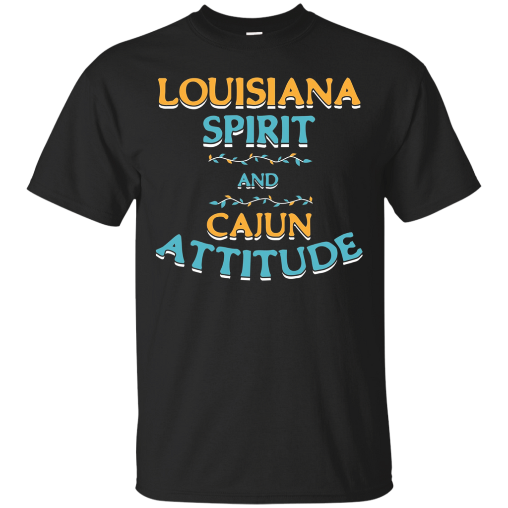 Louisiana Spirit And Cajun Attitude T Shirt