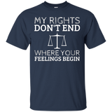 My Rights Don't End Where Your Feelings Begin T-Shirt_Black