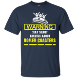 Warning May Start Talking About Roller Coasters T-shirt_Black