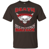 Death Smiles At All Of Us Only The Veterans Smile Back 01_black