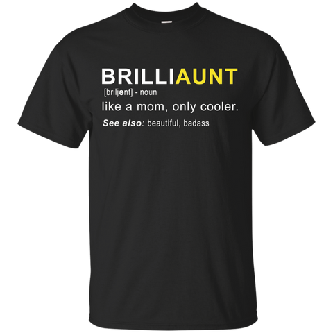 Womens Brilliaunt Definition T-shirt Funny Gift For Aunt_Black