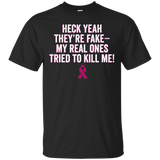 My Real Ones Tried to Kill Me! Pink Breast Cancer Survivor T_Black