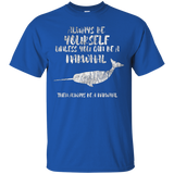 The Always Be A Narwhal Funny Tee T shirt Sea Unicorn Horn_Black