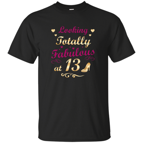 13th Birthday Clothes Gift Official Teen Girl Fabulous At 13_black=