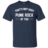 That's Not Very Punk Rock Of You T Shirts Funny Gifts_Black