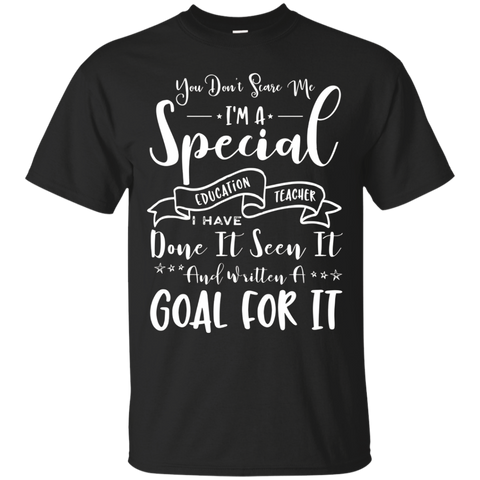 You Don't Scare Me I'm A Special Education Teacher T-shirt_Black