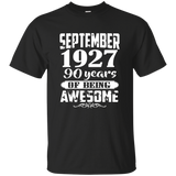 September 1927 - 90th Birthday Gifts Funny Shirt_Black