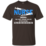 The First Person You See T Shirt, Nurse T Shirt_black=