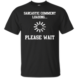 Sarcastic comment loading... Please wait T-shirt_Black