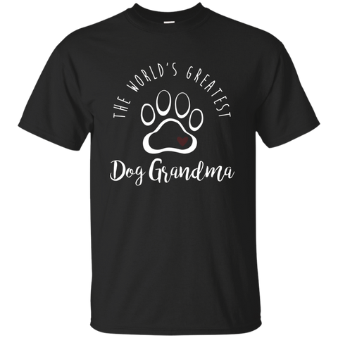 The World's Greatest Dog Grandma T Shirt, I Love My Dog Gift_Black