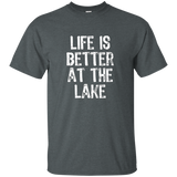 Life Is Better At The Lake T-shirt