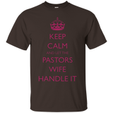 Keep Calm Let The Pastors Wife Handle It Pastors Wife Shirt_black=