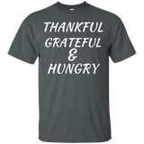 Grateful Thankful & Hungry Happy Thanksgiving Tee_black