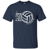 Volleyball_I Know I Play like a girl try to keep up Shirt_Black