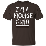 I'm A Mouse Duh Costume Shirt - Funny Halloween T-shirts