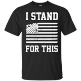 I Stand For This - I Don't Kneel American Flag Shirt_black