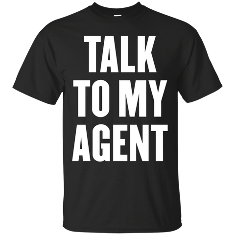 talk to my agent t shirt_Black