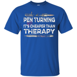 Pen Turning is NOT Cheaper Than Therapy Penturner Tshirt_Black