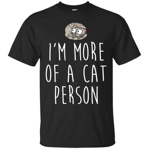 I'm More Of A Cat Person