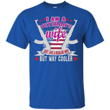 I'm A Veteran's Wife Just Like Regular Wife But Cooler Shirt