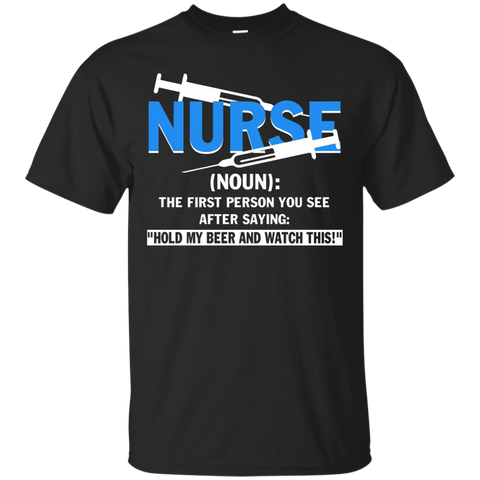 The First Person You See T Shirt, Nurse T Shirt_black=