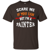 Scare Me If You Can But I'm A Painter Halloween T-Shirt_Black