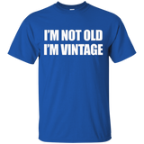 I'm Not Old I'm Vintage Old People Gag Gifts