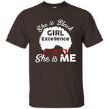 She is Black Girl Excellence She is Me Gift Tshirt_Black