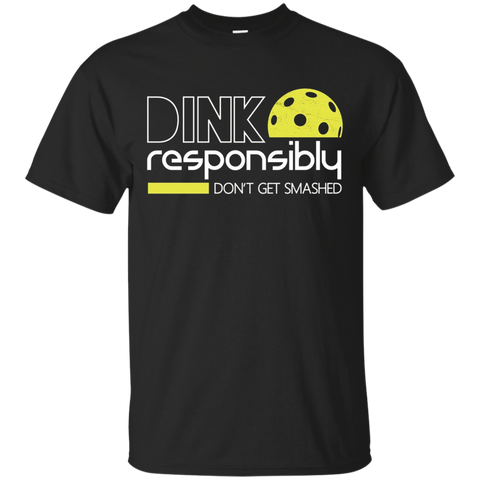 Dink Responsibly Funny Pickleball T-shirt_black=