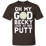 Oh My God Becky Look At Her Putt Funny Golf T-shirt_Black