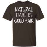 NATURAL HAIR IS GOOD HAIR T-Shirt. Natural Hair Shirt_Black