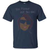 You Funny Asf Bri-bri Funny T-shirt_black=