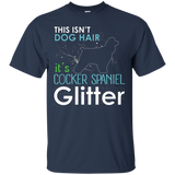 This Isn't Dog Hair It's Cocker Spaniel Glitter T-shirt_Black