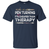 Pen Turning is NOT Cheaper Than Therapy Penturner Tshirt_Black