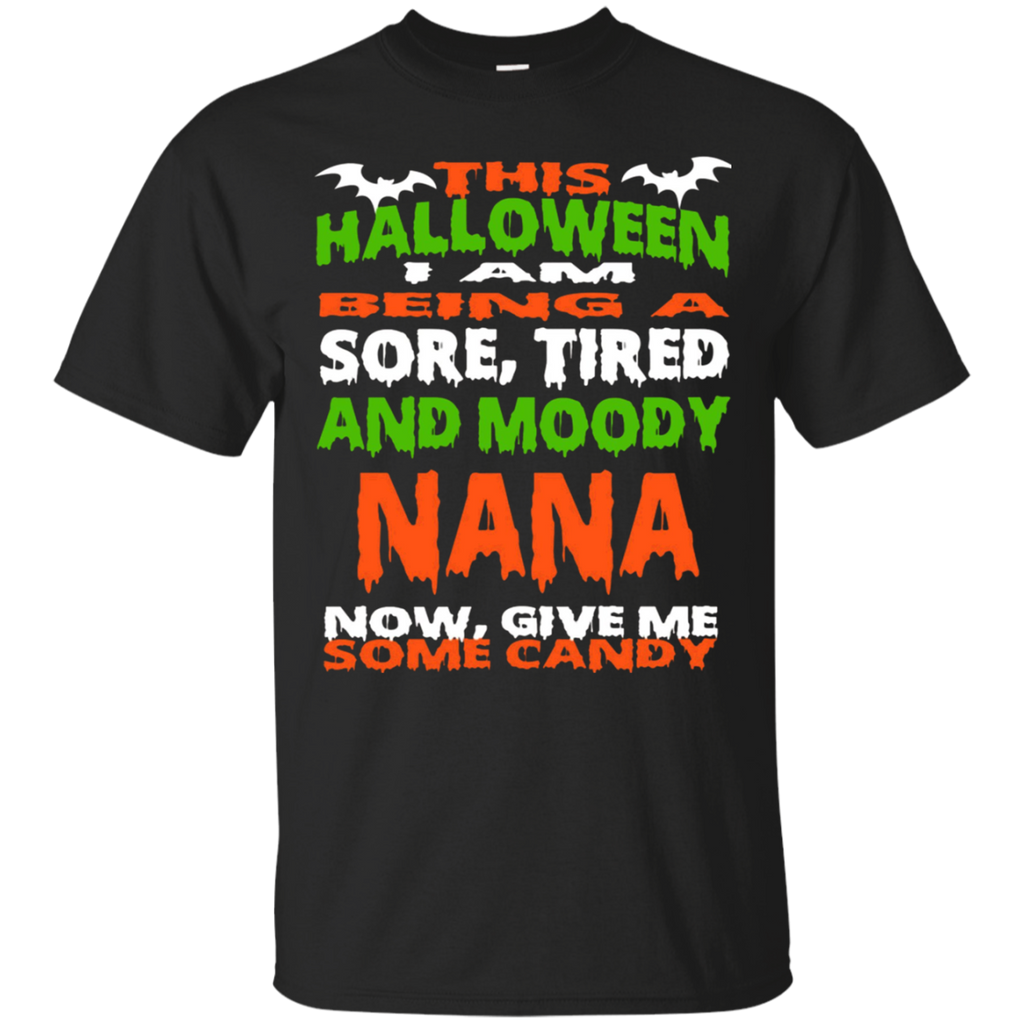 NANA - HALLOWEEN SORE, TIRED - MOODY FUNNY SHIRT_Black