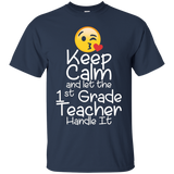 Keep Calm And Let The 1st Grade Teacher Handle It T Shirt_black=