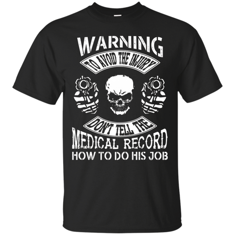 Dont Tell Medical Record How To Do T-shirt_black