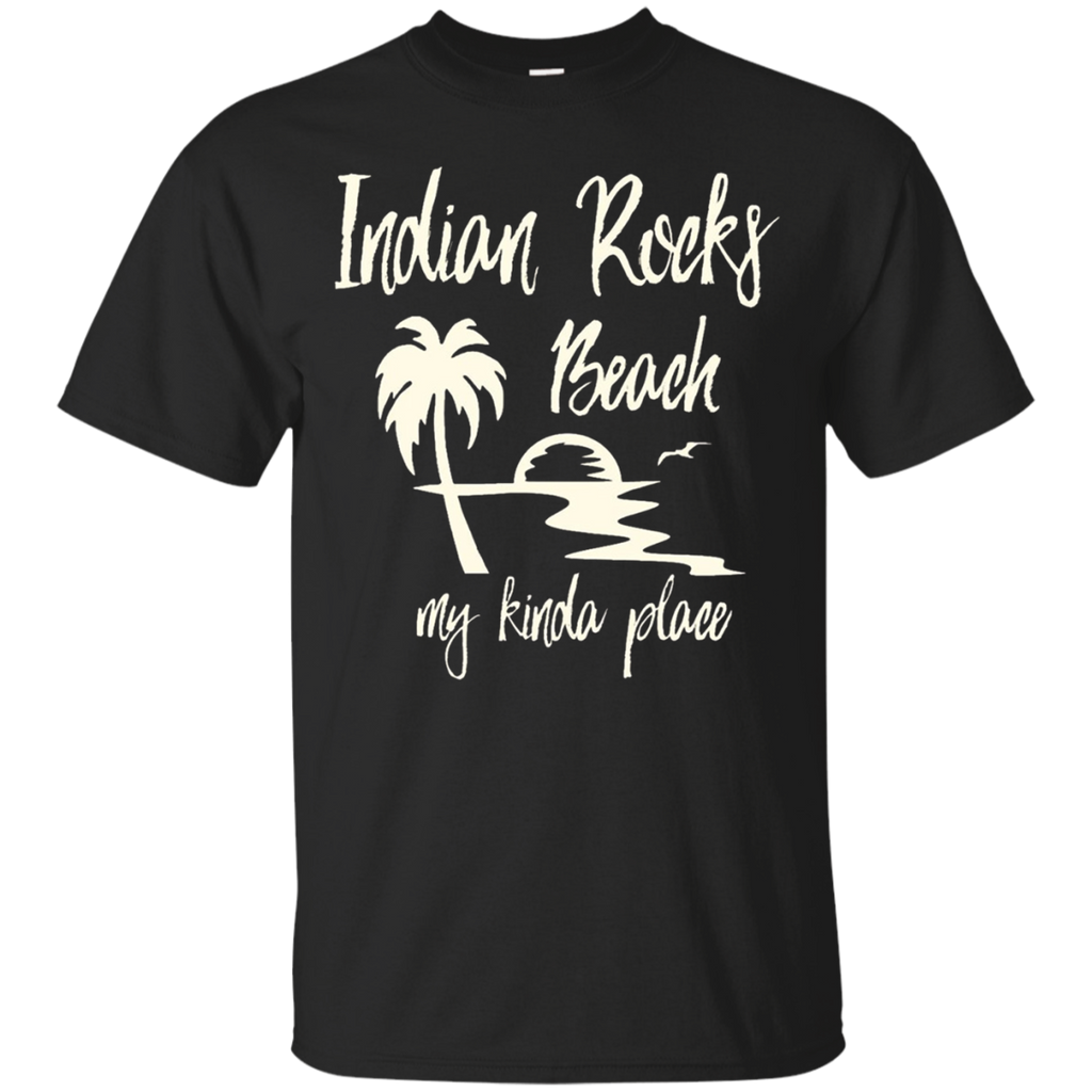 Indian Rocks Beach Is My Kinda Place Tee Shirt