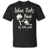 Indian Rocks Beach Is My Kinda Place Tee Shirt