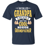 I'm Grandpa And I'm Way Too Cool To Be Called Grandfather