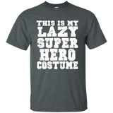 This Is My Lazy Super Hero Costume T Shirts T Shirt Tee Gift_black