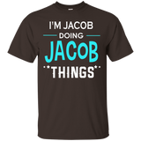 I'm Jacob Doing Jacob Things Funny First Name T-shirt_black=