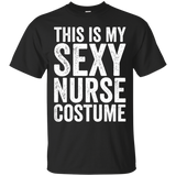 This Is My Sexy Nurse Costume - Halloween Costume T-Shirt_Black