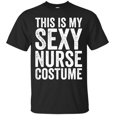 This Is My Sexy Nurse Costume - Halloween Costume T-Shirt_Black