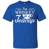 Im Whiskey In A Teacup Funny Teacup Love Shirt