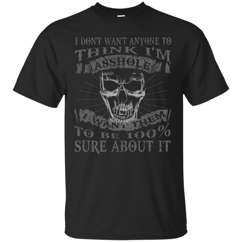 I'm 100% Asshole T-shirt